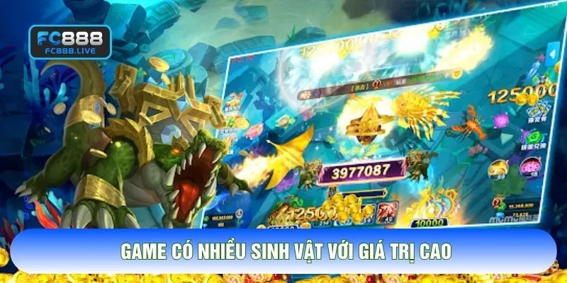 Game có nhiều sinh vật với giá trị cao