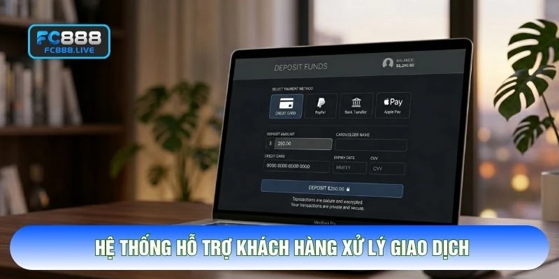 Hệ thống hỗ trợ khách hàng xử lý giao dịch