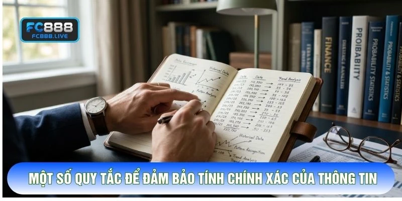 Một số quy tắc để đảm bảo tính chính xác của thông tin