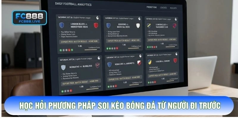 Học hỏi phương pháp soi kèo bóng đá từ người đi trước