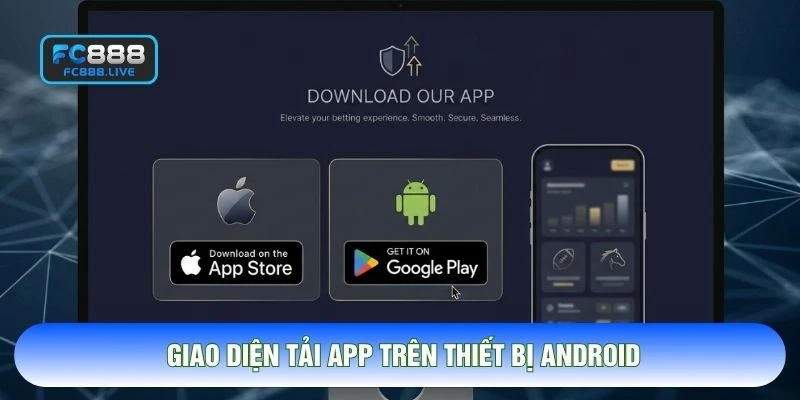 Giao diện tải app trên thiết bị Android